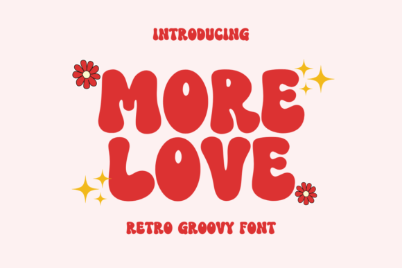 More Love: The Retro Font That Makes Designs Pop