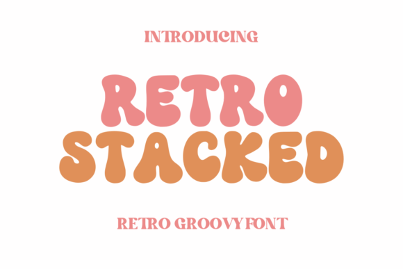 Retro Stacked: A Typeface for Cheerful, Vintage-Inspired Projects